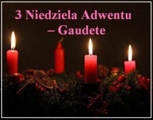 Read more about the article III Niedziela Adwentu „Gaudete”