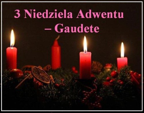 III Niedziela Adwentu „Gaudete”