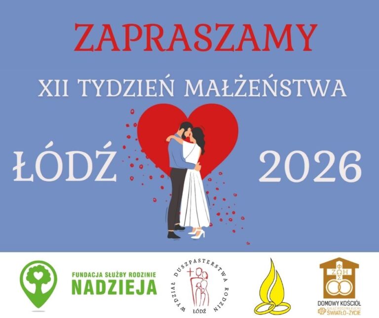 Tydzień małżeństwa w Archidiecezji Łódzkiej